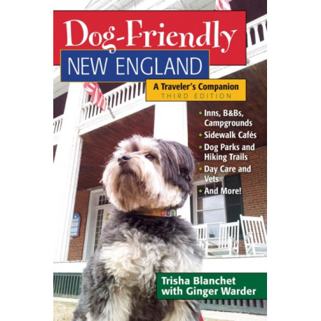 Dog-Friendly New England: A Traveler's Companion
