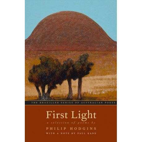 First Light: A Selection of Poems