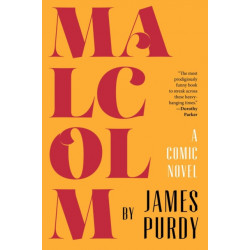 Malcolm: A Comic Novel