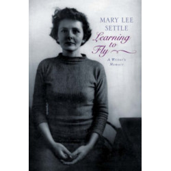 Learning to Fly: A Writer's Memoir
