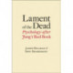 Lament of the Dead: Psychology After Jung's Red Book