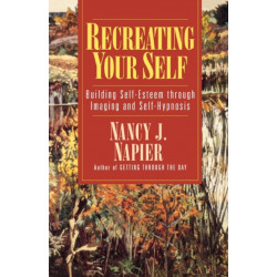 Recreating Yourself - Help for Adult Children of Dysfunctional Families Reissue (Paper)