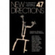 New Directions 47: An International Anthology of Poetry & Prose