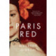Paris Red - A Novel