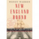 New England Bound: Slavery and Colonization in Early America