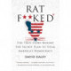Ratf**ked: The True Story Behind the Secret Plan to Steal America's Democracy