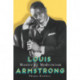 Louis Armstrong, Master of Modernism