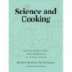 Science and Cooking: Physics Meets Food, From Homemade to Haute Cuisine
