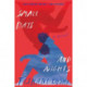 Small Days and Nights - A Novel