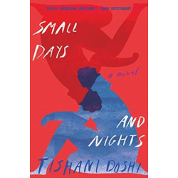Small Days and Nights - A Novel