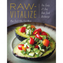 Raw-Vitalize: The Easy, 21-Day Raw Food Recharge