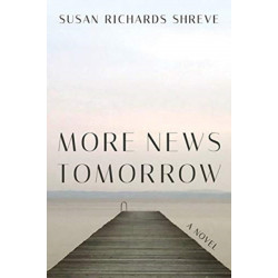 More News Tomorrow: A Novel