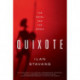 Quixote: The Novel and the World