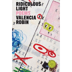 Ridiculous Light: Poems