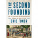 The Second Founding: How the Civil War and Reconstruction Remade the Constitution