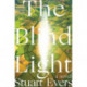 The Blind Light - A Novel