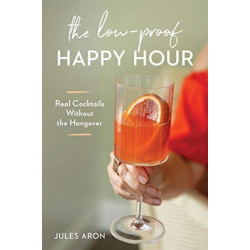 The Low-Proof Happy Hour: Real Cocktails Without the Hangover
