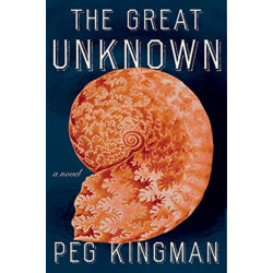 The Great Unknown: A Novel