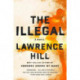 The Illegal - A Novel