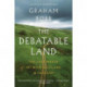 The Debatable Land: The Lost World Between Scotland and England