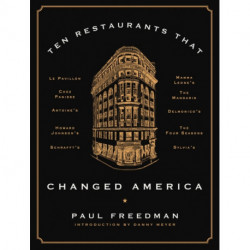 Ten Restaurants That Changed America