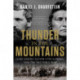 Thunder in the Mountains: Chief Joseph, Oliver Otis Howard, and the Nez Perce War