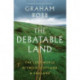The Debatable Land: The Lost World Between Scotland and England