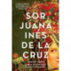 Sor Juana Ines de la Cruz: Selected Works