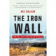 The Iron Wall - Israel and the Arab World
