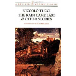 The Rain Came Last & Other Stories