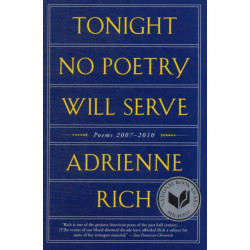 Tonight No Poetry Will Serve: Poems 2007-2010