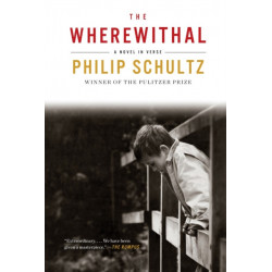 The Wherewithal: A Novel in Verse