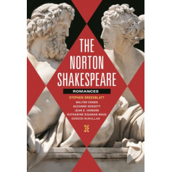 The Norton Shakespeare: Romances and Poems
