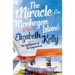 The Miracle on Monhegan Island - A Novel