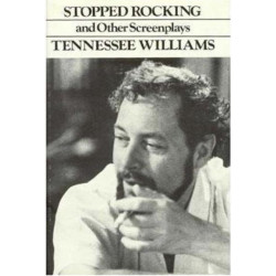 Stopped Rocking and Other Screenplays