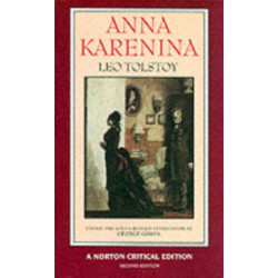 Anna Karenina: A Norton Critical Edition
