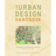 The Urban Design Handbook: Techniques and Working Methods