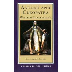 Antony and Cleopatra: A Norton Critical Edition