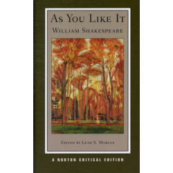 As You Like It: A Norton Critical Edition