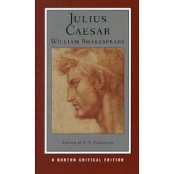 Julius Caesar: A Norton Critical Edition