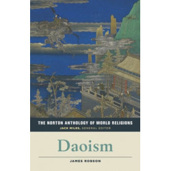 The Norton Anthology of World Religions: Daoism