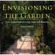 Envisioning the Garden: Line, Scale, Distance, Form, Color, and Meaning