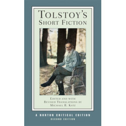 Tolstoy's Short Fiction: A Norton Critical Edition