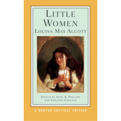 Little Women: A Norton Critical Edition