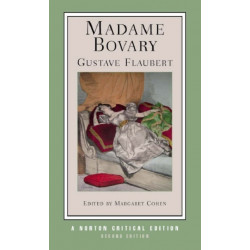 Madame Bovary: A Norton Critical Edition