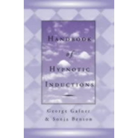 Handbook of Hypnotic Inductions