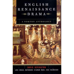 English Renaissance Drama: A Norton Anthology