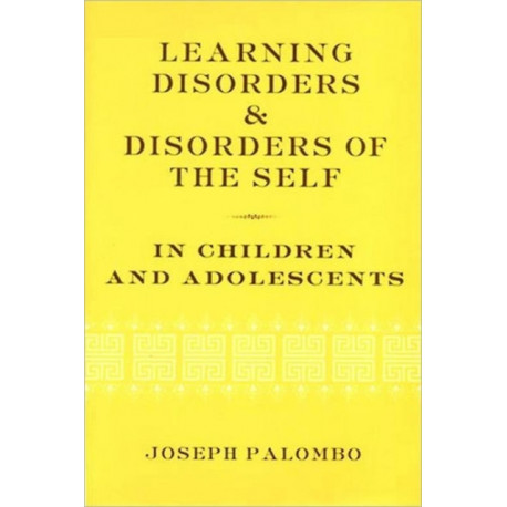 Learning Disorders and Disorders of the Self in Children and Adolescents
