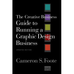 The Creative Business Guide to Running a Graphic Design Business