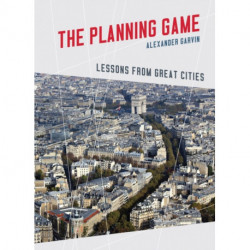 The Planning Game: Lessons from Great Cities